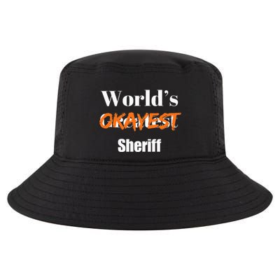 World Okayest Sheriff Sheriffs Cool Comfort Performance Bucket Hat