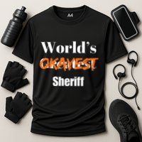 World Okayest Sheriff Sheriffs Performance Shirt