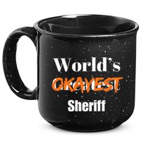 World Okayest Sheriff Sheriffs 15oz Campfire Ceramic Mug