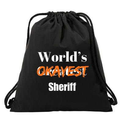World Okayest Sheriff Sheriffs Drawstring Bag