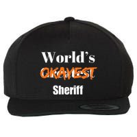 World Okayest Sheriff Sheriffs Wool Snapback Cap