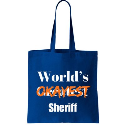 World Okayest Sheriff Sheriffs Bag
