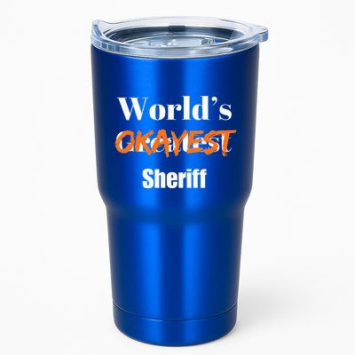 World Okayest Sheriff Sheriffs Tumbler