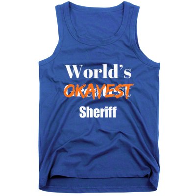 World Okayest Sheriff Sheriffs Tank Top
