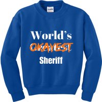 World Okayest Sheriff Sheriffs Kids Sweatshirt