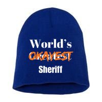 World Okayest Sheriff Sheriffs Short Acrylic Beanie
