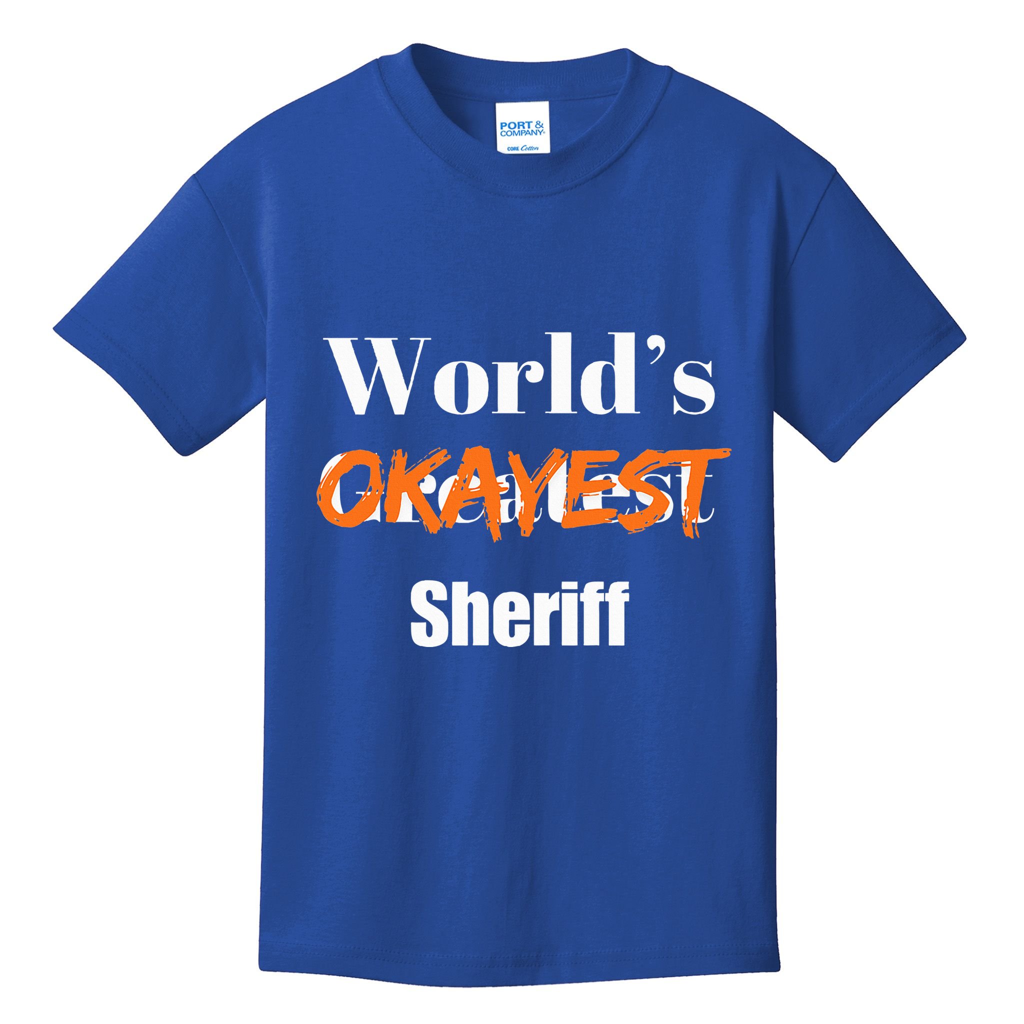 World Okayest Sheriff Sheriffs Kids T-Shirt