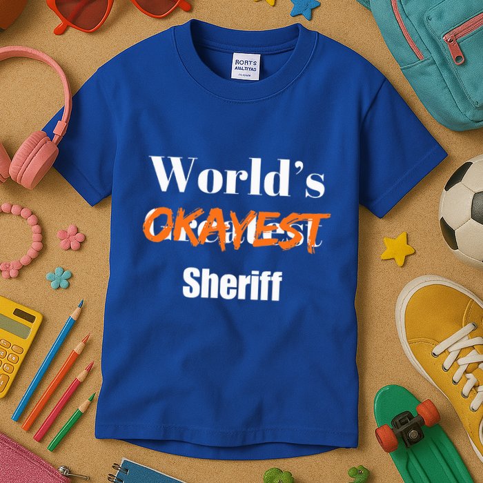 World Okayest Sheriff Sheriffs Kids T-Shirt