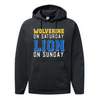 Wolverine On Saturday Lion On Sunday Funny Design Performance Fleece Hoodie