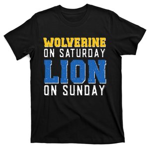 Wolverine On Saturday Lion On Sunday Funny Design T-Shirt