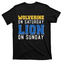 Wolverine On Saturday Lion On Sunday Funny Design T-Shirt