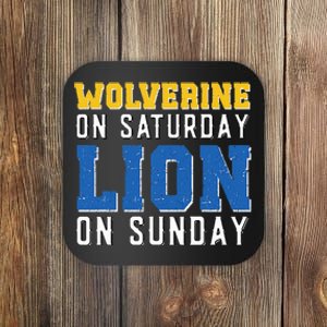 Wolverine On Saturday Lion On Sunday Funny Design Coaster