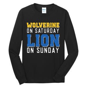 Wolverine On Saturday Lion On Sunday Funny Design Tall Long Sleeve T-Shirt