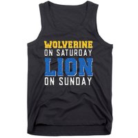 Wolverine On Saturday Lion On Sunday Funny Design Tank Top