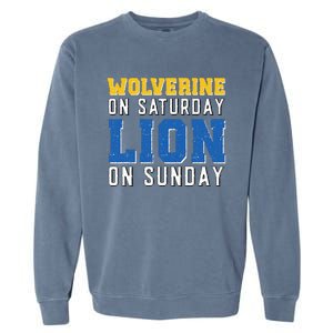 Wolverine On Saturday Lion On Sunday Funny Design Garment-Dyed Sweatshirt