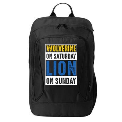 Wolverine On Saturday Lion On Sunday City Backpack