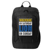 Wolverine On Saturday Lion On Sunday City Backpack