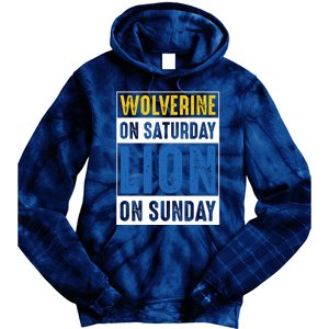 Wolverine On Saturday Lion On Sunday Tie Dye Hoodie