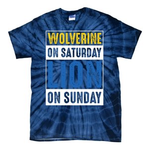 Wolverine On Saturday Lion On Sunday Tie-Dye T-Shirt