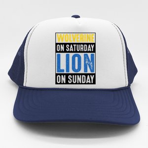 Wolverine On Saturday Lion On Sunday Trucker Hat