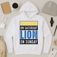 Wolverine On Saturday Lion On Sunday Hoodie