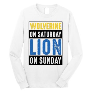 Wolverine On Saturday Lion On Sunday Long Sleeve Shirt