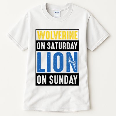 Wolverine On Saturday Lion On Sunday Tall T-Shirt