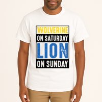 Wolverine On Saturday Lion On Sunday Tall T-Shirt