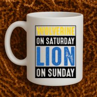 Wolverine On Saturday Lion On Sunday Mug