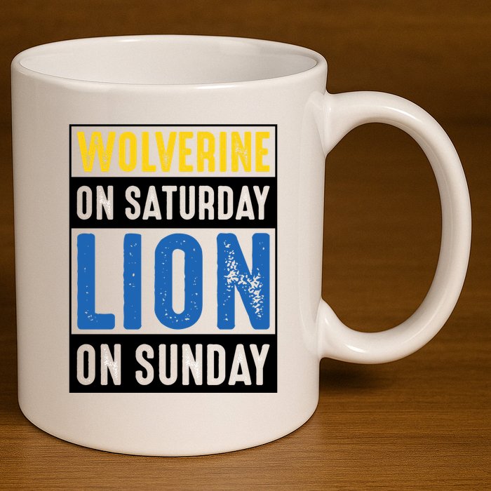 Wolverine On Saturday Lion On Sunday 11oz C Handle Ceramic Mug