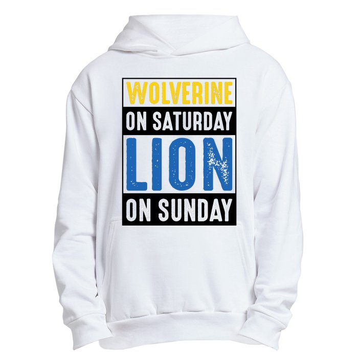 Wolverine On Saturday Lion On Sunday Urban Pullover Hoodie