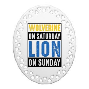 Wolverine On Saturday Lion On Sunday Ceramic Oval Ornament