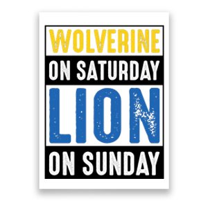 Wolverine On Saturday Lion On Sunday Poster