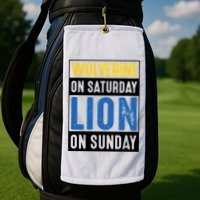 Wolverine On Saturday Lion On Sunday Golf Towel