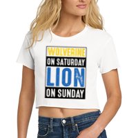 Wolverine On Saturday Lion On Sunday Crop Top
