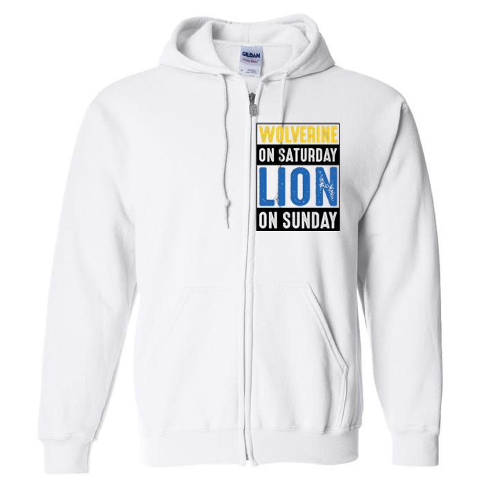 Wolverine On Saturday Lion On Sunday Full Zip Hoodie