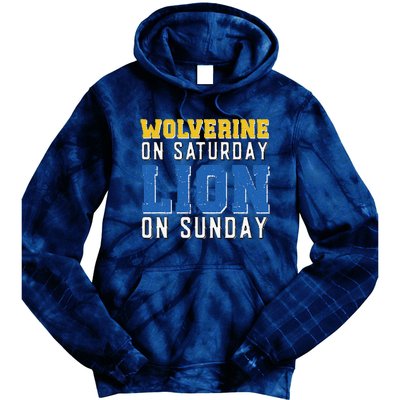 Wolverine On Saturday Lion On Sunday Funny Design Tie Dye Hoodie