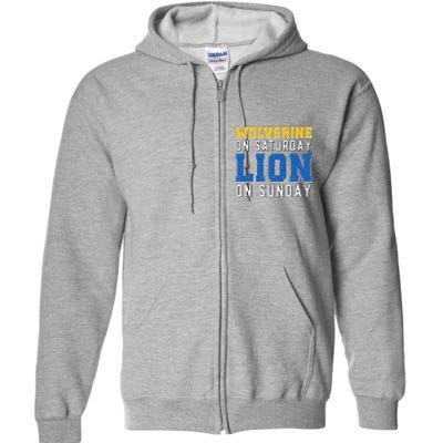 Wolverine On Saturday Lion On Sunday Funny Design Full Zip Hoodie