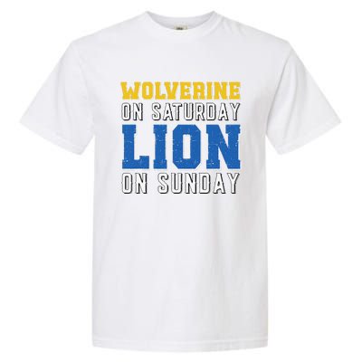 Wolverine On Saturday Lion On Sunday Funny Design Garment-Dyed Heavyweight T-Shirt