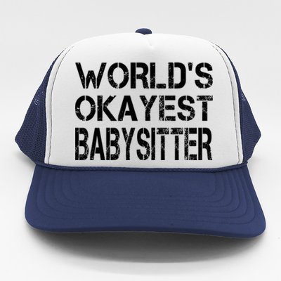 World's Okayest Sitter Gift Trucker Hat