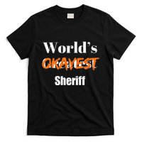 World Okayest Sheriff Sheriffs Sarcasm Sarcastic Humor T-Shirt