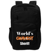 World Okayest Sheriff Sheriffs Sarcasm Sarcastic Humor Impact Tech Backpack