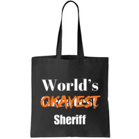 World Okayest Sheriff Sheriffs Sarcasm Sarcastic Humor Bag