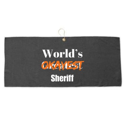 World Okayest Sheriff Sheriffs Sarcasm Sarcastic Humor Large Microfiber Waffle Golf Towel