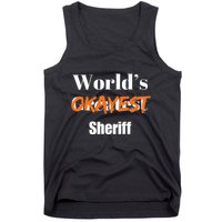 World Okayest Sheriff Sheriffs Sarcasm Sarcastic Humor Tank Top