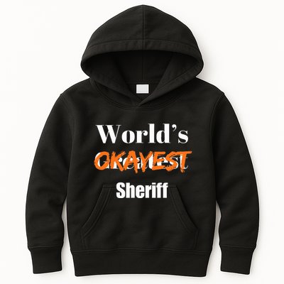 World Okayest Sheriff Sheriffs Sarcasm Sarcastic Humor Kids Hoodie