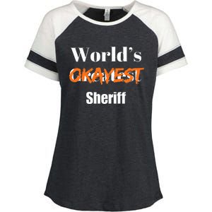 World Okayest Sheriff Sheriffs Sarcasm Sarcastic Humor Enza Ladies Jersey Colorblock Tee