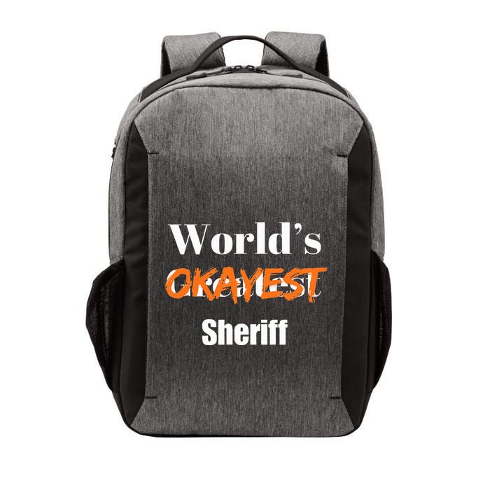 World Okayest Sheriff Sheriffs Sarcasm Sarcastic Humor Vector Backpack