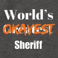 World Okayest Sheriff Sheriffs Sarcasm Sarcastic Humor Vector Backpack