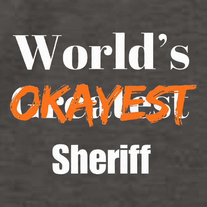 World Okayest Sheriff Sheriffs Sarcasm Sarcastic Humor Vector Backpack
